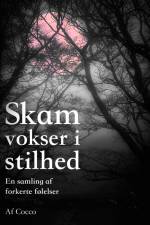 Skam vokser i stilhed af Cocco