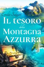 Il tesoro della Montagna Azzurra af Emilio Salgari