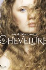 La Chevelure af Guy de Maupassant