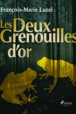 Les Deux Grenouilles d’or af Francois-Marie Luzel