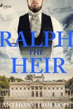 Ralph the Heir af Anthony Trollope