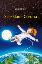 Sille klarer Corona af Lise Baltzer