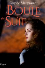 Boule de Suif af Guy de Maupassant