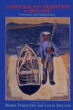Language and Tradition in Ireland af Colin Ireland