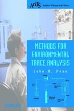 Methods for Environmental Trace Analysis af John R. (Northumbria University Dean
