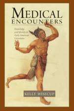 Medical Encounters af Kelly Wisecup