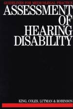 Assessment of Hearing Disability af P. King