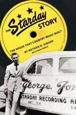 The Starday Story af Nathan D. Gibson