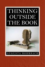 Thinking Outside the Book af Augusta Rohrbach