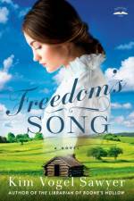 Freedom's Song af Kim Vogel Sawyer