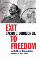 Exit to Freedom af Calvin C. Johnson