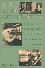 The Last Generation af Mary H. Blewett