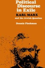 Political Discourse in Exile af Dennis Fischman