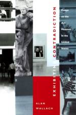 Exhibiting Contradiction af Alan Wallach