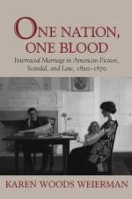 One Nation, One Blood af Karen Woods Weierman