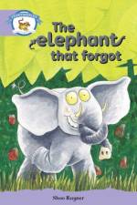 Literacy Edition Storyworlds Stage 8, Animal World, The Elephant That Forgot