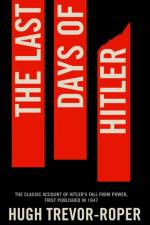 The Last Days of Hitler af Hugh Trevor Roper