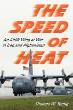 The Speed of Heat af Thomas W. Young