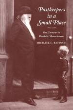 Pastkeepers in a Small Place af Michael C. Batinski