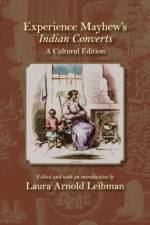 Experience Mayhew's Indian Converts