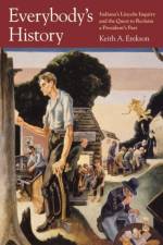 Everybody's History af Keith A. Erekson
