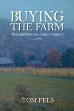 Buying the Farm af Tom Fels