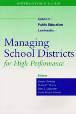 Instructor's Guide to Managing School Districts for High Performance