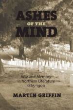Ashes of the Mind af Martin Griffin