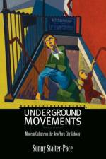 Underground Movements