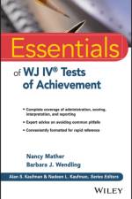 Essentials of WJ IV Tests of Achievement af Nancy (University of Arizona) Mather