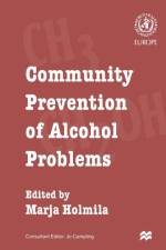 Community Prevention of Alcohol Problems