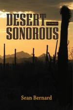 Desert Sonorous af Sean Bernard