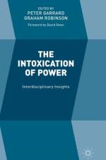The Intoxication of Power
