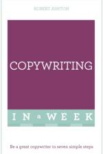Copywriting In A Week af Rob Ashton