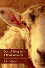 Social Lives with Other Animals af E. Cudworth