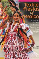 Textile Fiestas of Mexico af Sheri Brautigam