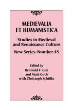 Medievalia et Humanistica, No. 45