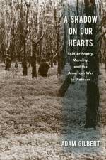 A Shadow on Our Hearts af Adam Gilbert