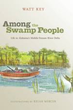 Among the Swamp People af Watt Key