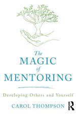 The Magic of Mentoring