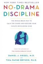 No-Drama Discipline af Daniel J. Siegel