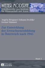 Zur Entwicklung der Erwachsenenbildung in Oesterreich nach 1945 af Angela Bergauer