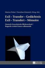 Exil - Transfer - Gedaechtnis / Exil - Transfert - Memoire