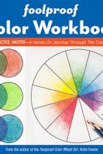 Foolproof Color Workbook af Katie Fowler
