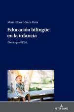 Educacion Bilinguee En La Infancia af Elena Gomez Parra