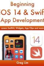 Beginning iOS 14 & Swift App Development af Greg Lim
