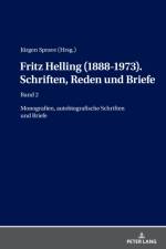 Fritz Helling (1888-1973). Schriften, Reden und Briefe af Jurgen Sprave