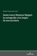 Santa Laura Montoya Upegui: La Cartografia Y Los Mapas de Una Escritora af Maria E Osorio Soto