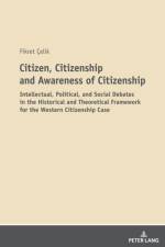 Citizen, Citizenship and Awareness of Citizenship af Fikret Celik