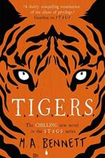 STAGS 4: TIGERS af M A Bennett